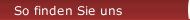 So finden Sie uns